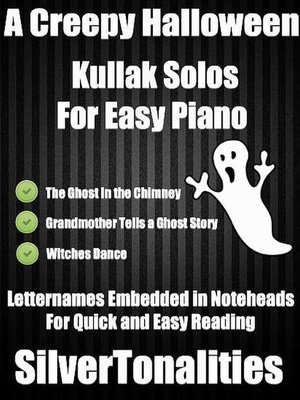 cover image of A Creepy Halloween Kullak Solos for Easy Piano